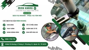 Hàn kính ô tô Minh Khang có từ năm 1996